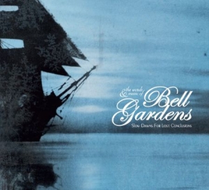 Bell Gardens - Slow Dawns For Lost Conclusions in der Gruppe VINYL bei Bengans Skivbutik AB (1142460)