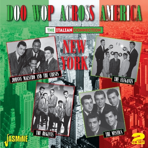 Various - Doo Wop Across America -The Italian Connection - New York in der Gruppe CD / Bestseller bei Bengans Skivbutik AB (1145949)