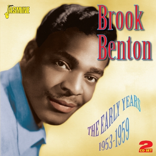 Brook Benton - Early Years 1953-1959 in der Gruppe CD / Bestseller bei Bengans Skivbutik AB (1145950)