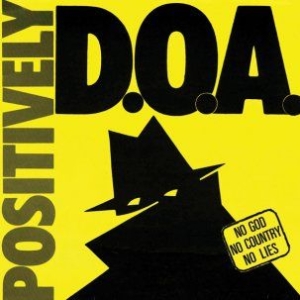 D.O.A. - Positively D.O.A. in der Gruppe VINYL bei Bengans Skivbutik AB (1146030)