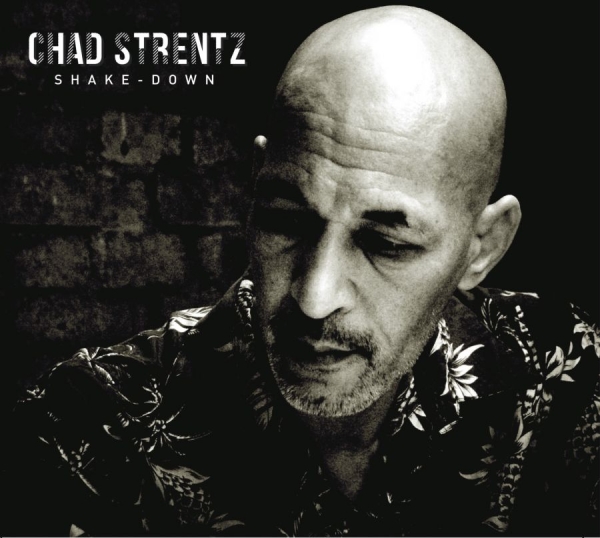 Strentz Chad - Shake-Down in der Gruppe CD / Jazz/Blues bei Bengans Skivbutik AB (1146037)