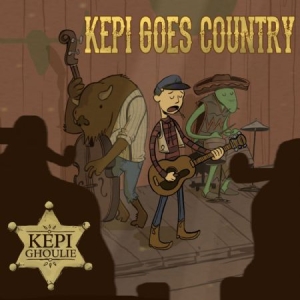 Ghoulie Kepi - Kepi Goes Country in der Gruppe CD bei Bengans Skivbutik AB (1146736)