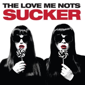 Love Me Nots - Sucker in der Gruppe CD bei Bengans Skivbutik AB (1146779)