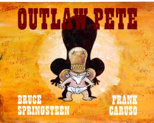 Bruce Springsteen & Frank Caruso - Outlaw Pete in der Gruppe BÜCHER / Taschenbuch / Serier och skämtteckningar bei Bengans Skivbutik AB (1147312)