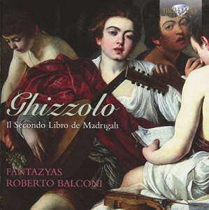 Ghizzolo - Il Secondo Libro De Madrigali in der Gruppe Externt_Lager / Naxoslager bei Bengans Skivbutik AB (1148212)