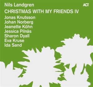 Nils Landgren - Christmas With My Friends Vol 4 in der Gruppe Minishops / Nils Landgren bei Bengans Skivbutik AB (1148841)