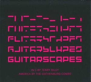 Terry Riley - Guitarscapes in der Gruppe CD bei Bengans Skivbutik AB (1148842)