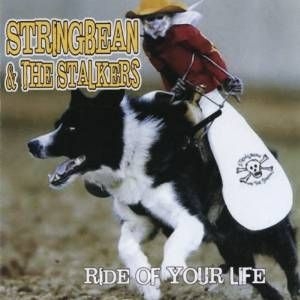 Stringbean & The Stalkers - Ride Of Your Life in der Gruppe CD bei Bengans Skivbutik AB (1151553)