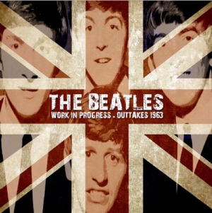 Beatles - Work In Progress - Outtakes 1963 in der Gruppe CD bei Bengans Skivbutik AB (1151597)