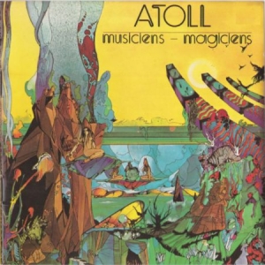 Atoll - Musiciens Magiciens (180 G) in der Gruppe VINYL bei Bengans Skivbutik AB (1151602)
