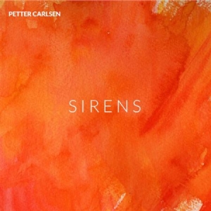 Carlsen Petter - Sirens in der Gruppe CD bei Bengans Skivbutik AB (1152261)
