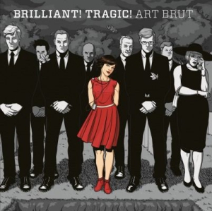 Art Brut - Brilliant! Tragic! in der Gruppe VINYL bei Bengans Skivbutik AB (1153355)