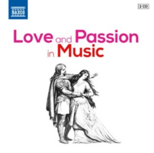 Various Composers - Love And Passion In Music in der Gruppe CD bei Bengans Skivbutik AB (1153911)