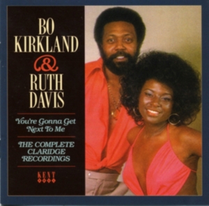 Kirkland Bo And Ruth Davis - You're Gonna Get Next To Me: The Co in der Gruppe CD bei Bengans Skivbutik AB (1154743)