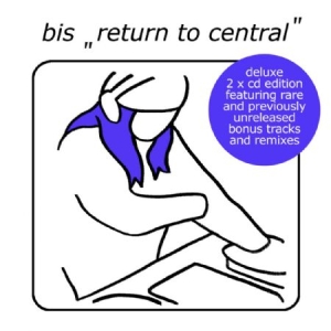 Bis - Return To Central (Deluxe) in der Gruppe CD bei Bengans Skivbutik AB (1154878)