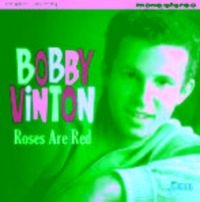 Vinton Bobby - Roses Are Red in der Gruppe CD / Pop-Rock bei Bengans Skivbutik AB (1154908)
