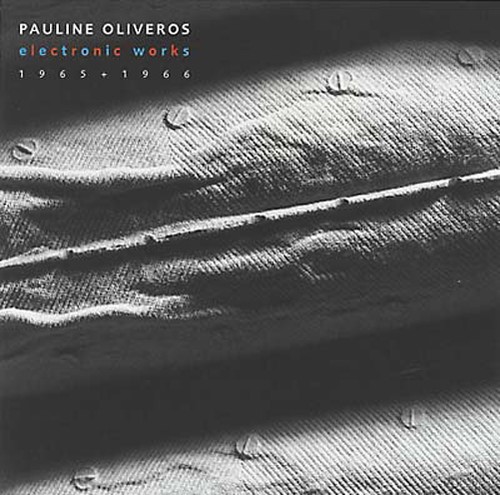 Oliveros Pauline - Electronic Works 1965/66 in der Gruppe CD / Pop bei Bengans Skivbutik AB (1154945)