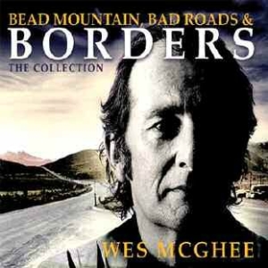 Mcghee Wes - Bead Mountain Bad Roads And Borders in der Gruppe CD bei Bengans Skivbutik AB (1154978)