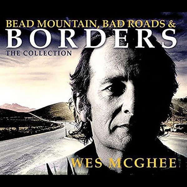 Wes Mcghee - Bead Mountain, Bad Roads, And Borde in der Gruppe CD / Pop bei Bengans Skivbutik AB (1154978)