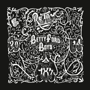 Betty Ford Boys - Retox in der Gruppe CD bei Bengans Skivbutik AB (1161179)