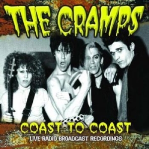 The Cramps - Coast To Coast (1979 Broadcast) in der Gruppe CD bei Bengans Skivbutik AB (1166196)