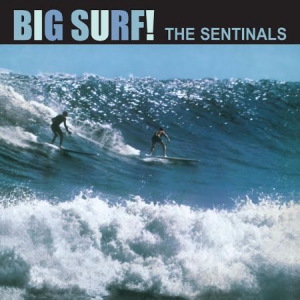 Sentinals - Big Surf! in der Gruppe VINYL bei Bengans Skivbutik AB (1166403)
