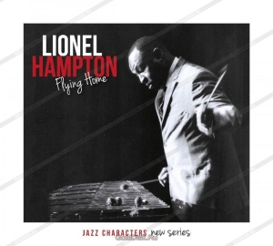 Hampton Lionel - Jazz Characters Flying Home in der Gruppe CD bei Bengans Skivbutik AB (1167922)