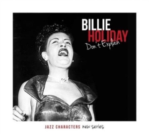 Holiday Billie - Jazz Characters Dont Explain in der Gruppe CD bei Bengans Skivbutik AB (1167924)