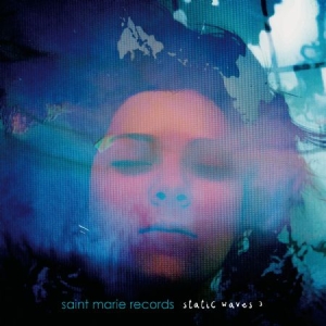 Various Artists - Static Waves 3 - Saint Marie Record in der Gruppe CD bei Bengans Skivbutik AB (1168581)