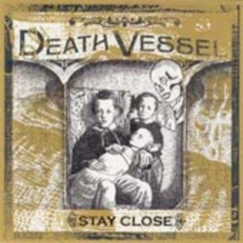 Death Vessel - Stay Close in der Gruppe CD / Bestseller bei Bengans Skivbutik AB (1171960)