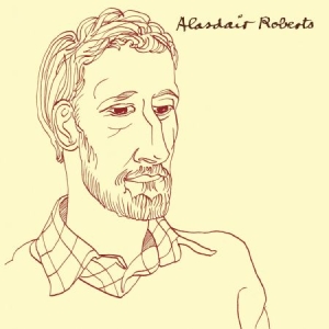 Roberts Alasdair - Alasdair Roberts in der Gruppe CD bei Bengans Skivbutik AB (1171978)