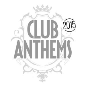 Various Artists - Club Anthems 2015 in der Gruppe CD bei Bengans Skivbutik AB (1173408)