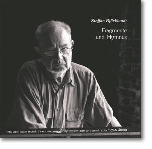 Björklund Staffan - Fragmente Und Hymnus in der Gruppe CD bei Bengans Skivbutik AB (1175602)