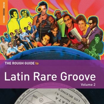 Various Artists - Rough Guide To Latin Rare Groove (V in der Gruppe CD / Bestseller bei Bengans Skivbutik AB (1176387)