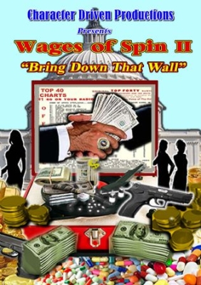Wages Of Spin Ii: Bring Down That W - Documentary in der Gruppe DVD & BLU-RAY bei Bengans Skivbutik AB (1176457)