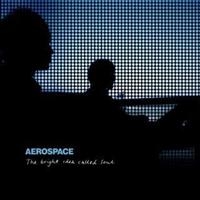 Aerospace - The Bright Idea Called Soul in der Gruppe CD bei Bengans Skivbutik AB (1176692)