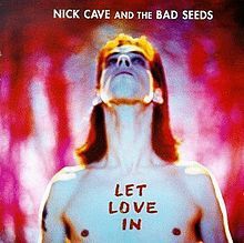 Nick Cave & The Bad Seeds - Let Love In in der Gruppe UNSERE TIPPS / 200 Alben, die man auf Vinyl besitzen sollte bei Bengans Skivbutik AB (1177809)