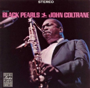 Coltrane John - Black Pearls (Vinyl) in der Gruppe VINYL bei Bengans Skivbutik AB (1179160)
