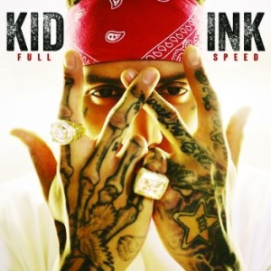 Kid Ink - Full Speed in der Gruppe CD bei Bengans Skivbutik AB (1180448)