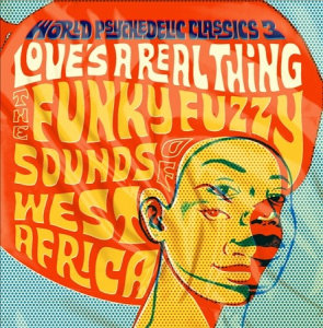 World Psychedelic Classics 3 - Love's A Real Thing in der Gruppe VINYL bei Bengans Skivbutik AB (1180952)