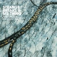 Mr. Thing - Strange Breaks & Mr. Thing in der Gruppe CD bei Bengans Skivbutik AB (1181312)