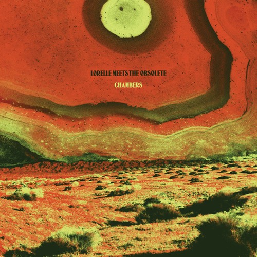 Lorelle Meets The Obsolete - Chambers in der Gruppe CD / Rock bei Bengans Skivbutik AB (1182586)
