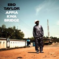 Taylor Ebo - Appia Kwa Bridge in der Gruppe CD bei Bengans Skivbutik AB (1182869)