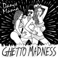 Various Artists - Dance Mania: Ghetto Madness in der Gruppe CD bei Bengans Skivbutik AB (1182897)