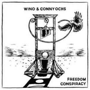 Wino & Conny Ochs - Freedom Conspiracy in der Gruppe CD bei Bengans Skivbutik AB (1186923)