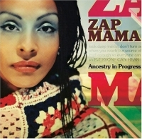 Zap Mama - Ancestry In Progress in der Gruppe CD bei Bengans Skivbutik AB (1186967)