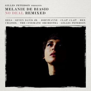 De Biasio Melanie - No Deal Remixed - Gilles Peterson in der Gruppe CD bei Bengans Skivbutik AB (1187236)