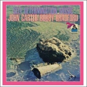 Carter John / Bobby Bradford - Self Determination Music in der Gruppe CD bei Bengans Skivbutik AB (1187764)