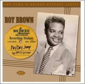 Brown Roy & His Mighty Mighty Men - Pay Day Jump: Later Sessions in der Gruppe CD / Rock bei Bengans Skivbutik AB (1187768)