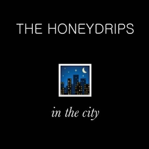 The Honeydrips - In The City (Limiterad Inkl Fanzine) in der Gruppe Minishops / Luxury bei Bengans Skivbutik AB (1188134)